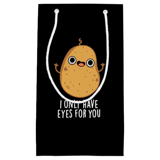 私は目を持っているポテトプンおもしろいダークBG スモールペーパーバッグ (正面)