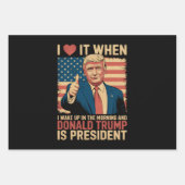 私は目を覚ますとトランプが大統領である時それが大好き ラッピングペーパーシート (正面)