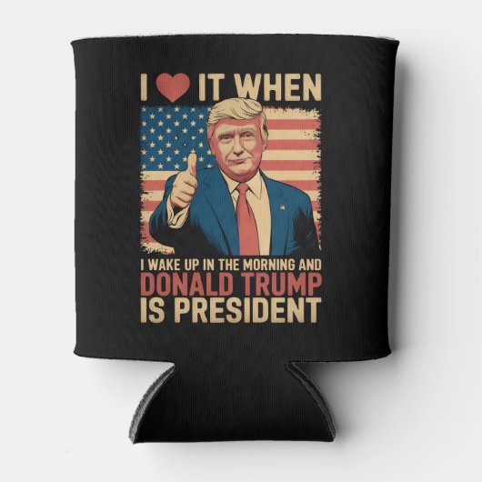 私は目を覚ますとトランプが大統領である時それが大好き 缶クーラー (正面)