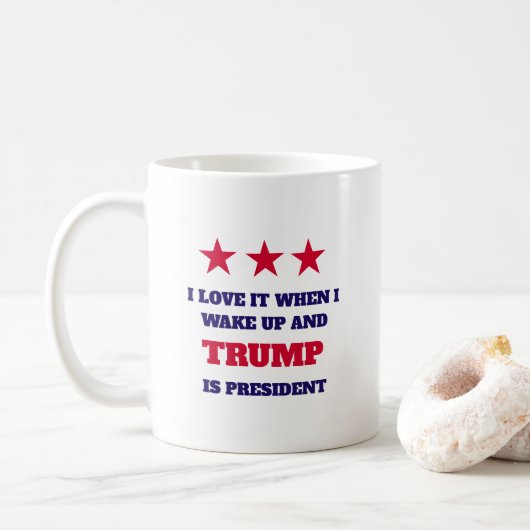 私は目を覚ますとトランプは大統領である時にそれを愛する コーヒーマグカップ (ドーナツ)