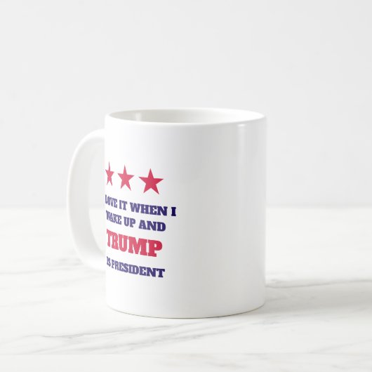 私は目を覚ますとトランプは大統領である時にそれを愛する コーヒーマグカップ (正面左)