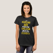 私は看護助手の私の皮肉のレベル Tシャツ (正面フル)