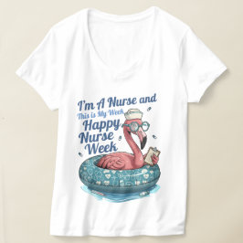 私は看護師です。これが私の週です。看護師週間おめでとう Tシャツ
