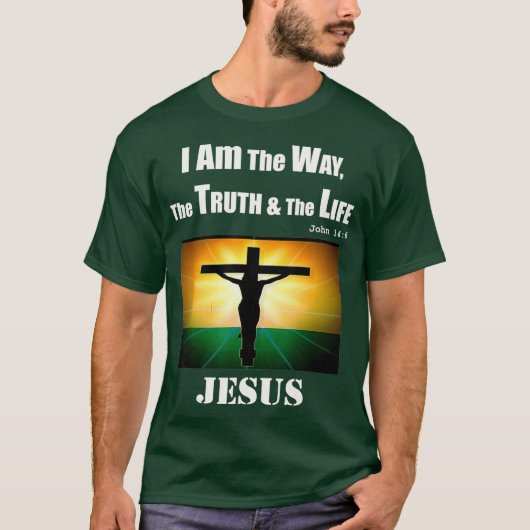 私は真実の人生イエス・キリスト14 Tシャツ (正面)