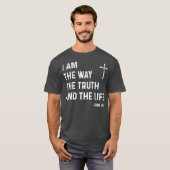 私は真実の人生ヨハネ146イエスの道である Tシャツ (正面フル)