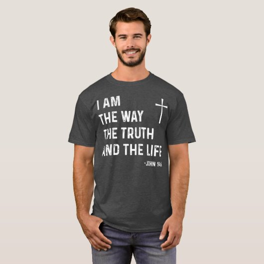 私は真実の人生ヨハネ146イエスの道である Tシャツ (正面フル)