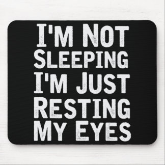 私は眠っていない私の目を休んでいるだけパパJok マウスパッド