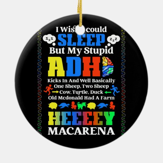 私は眠れたらいいが、私の愚かなAdhdで蹴。 セラミックオーナメント (裏面)