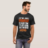 私は眼科医だ私が決して悩んでいないと仮定しよう Tシャツ (正面フル)