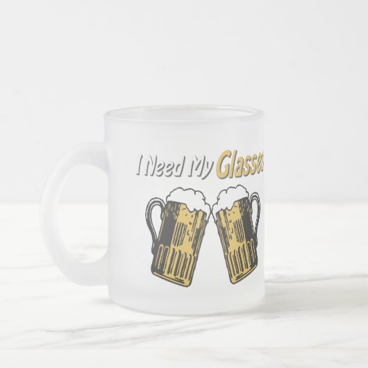 私は眼鏡ビールのユーモアのマグカップが必要 フロストグラスマグカップ (左)