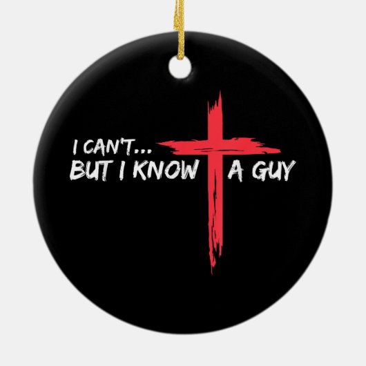 私は知らないが、私は知っている男イエス・クロス・クリスティーおもしろい セラミックオーナメント (裏面)