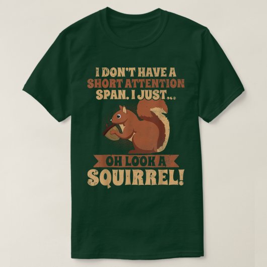 私は短い注意スパンリスADHDを持っていない Tシャツ (デザイン正面)