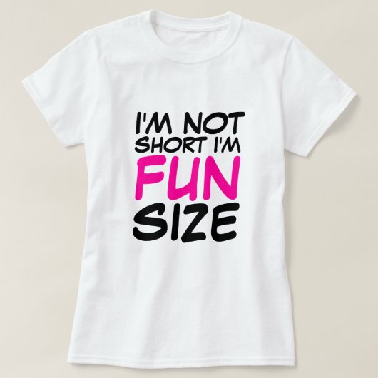 私は短くないです私ですおもしろいのサイズの女性Tシャツ Tシャツ (デザイン正面)