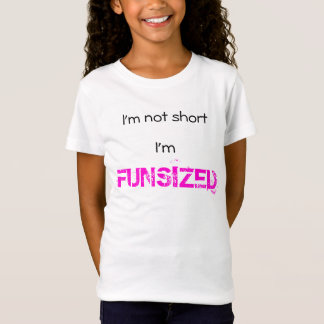 私は短くないです私ですFUNSIZED Tシャツ