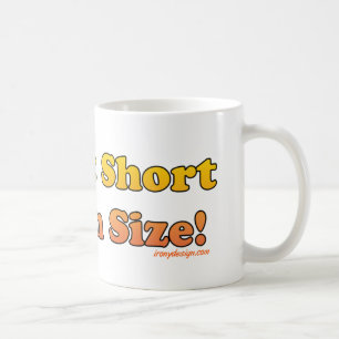 私は短くないです、私ですおもしろいのサイズ! コーヒーマグカップ