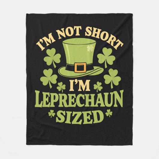 私は短くはない私はレプレショーンサイズのセントパトリックの フリースブランケット (正面)