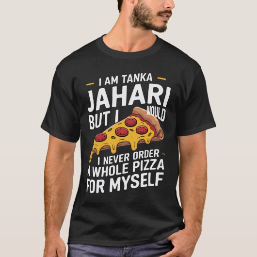 私は短歌ジャハリおもしろいピザ好き Tシャツ (正面)