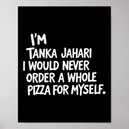 私は短歌ジャハリだが、私はP全体を注文しない ポスター (正面)