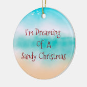 私は砂のクリスマスの夢を見ている セラミックオーナメント (左)