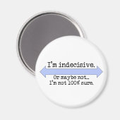 私は磁石の優柔不断だ マグネット (正面/裏面)