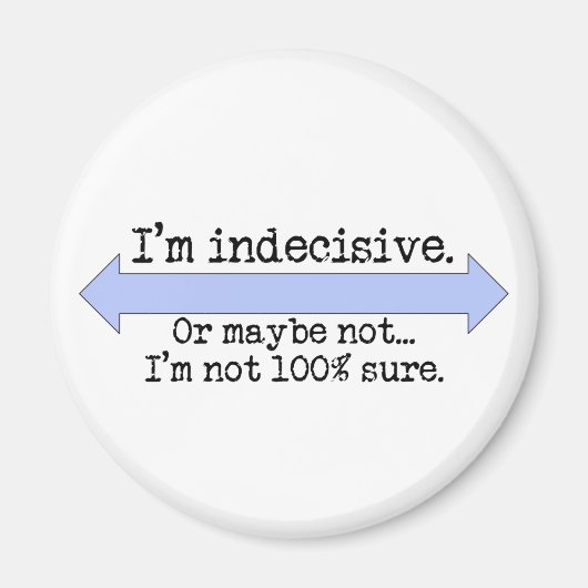 私は磁石の優柔不断だ マグネット (正面)