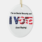 私は社会保障に賛成で投票する セラミックオーナメント (右)