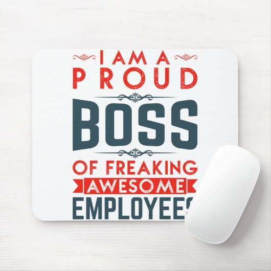 私は社員誇りを持ったのボス素晴らしだ マウスパッド (マウス)