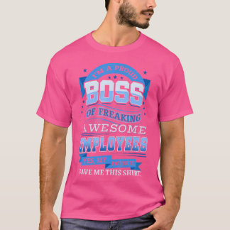 私は社員誇りを持った士気の素晴らしボス Tシャツ