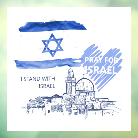 私は祈イスラエルのためにイスラエルと共に立つ。世界平和 ウィンドウサイン (シート3)