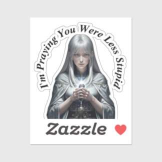 私は祈愚かではない シール