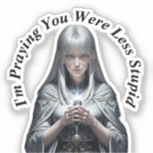 私は祈愚かではない シール (正面)