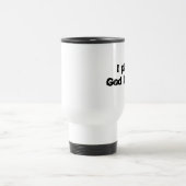 私は神が笑い回復おもしろいスピリチュアル引用文 トラベルマグ (中央)