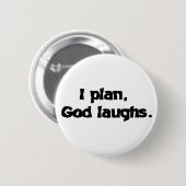 私は神が笑い回復おもしろいスピリチュアル引用文 缶バッジ (正面&裏面)