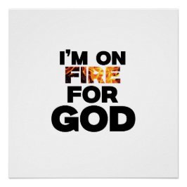 私は神のために燃えている。 ポスター