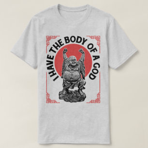 私は神の仏のおもしろいな仏教のティーの体を有します Tシャツ