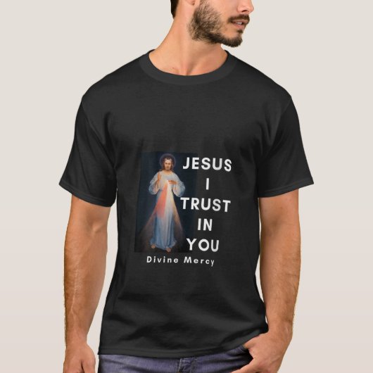 私は神の慈悲のカトリックの中で信頼する女性イエス Tシャツ (正面)