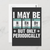 私は神経質かもしれないが、周期的に化学だけになる ポストカード (正面/裏面)