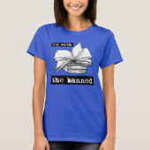 私は禁止された本を持っている Tシャツ (正面)