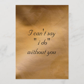 私は私があなたなしですることを言うことができません 招待状