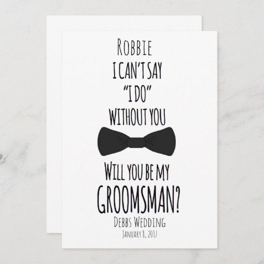 私は私があなたなしで花婿の付添人の結婚式をすることを言うことができません 招待状 (正面/裏面)