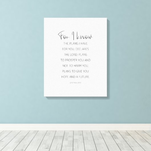 私は私があなたのために持っている計画を知っている, Jeremiah 29:1 キャンバスプリント (インサイチュ (ウッドフロア))