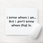 私は私がいるところで-高齢者を知っています マウスパッド (マウス)