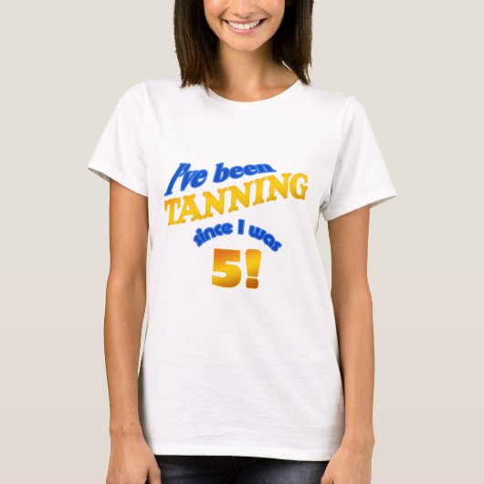 私は私がずっと5才でから日焼けさせています! Tシャツ (正面)