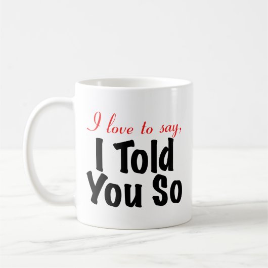 私は私がそう言ったことを言うことを愛します コーヒーマグカップ (左)