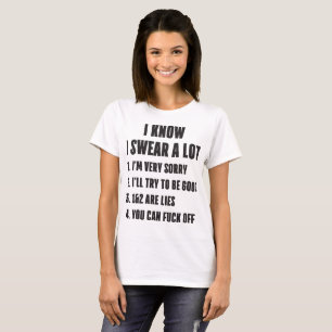 私は私がたくさんおもしろいで失礼な誕生日のノベルティOを誓うことを知 Tシャツ