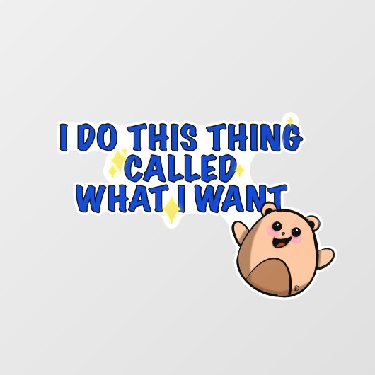 私は私がウィンドウにしがみたいものを行う ウィンドウサイン (シート)