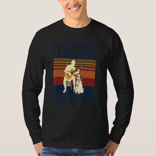 私は私がギターの犬を愛撫し遊て、私が知っていること Tシャツ (正面)