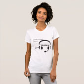 私は私がストリーマーである仕事をしていない Tシャツ (正面フル)