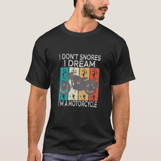 私は私がバイクの皮肉Mである夢を奪わない Tシャツ (正面)