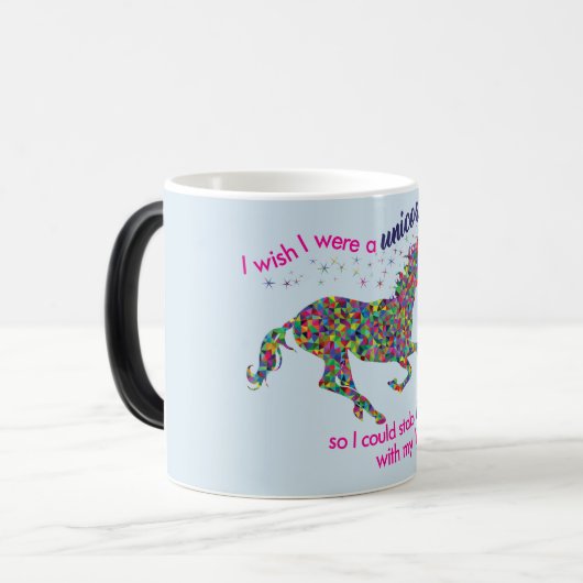 私は私がユニコーン…だったことを望みます マグ (正面左)